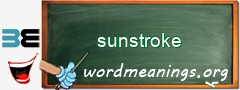 WordMeaning blackboard for sunstroke